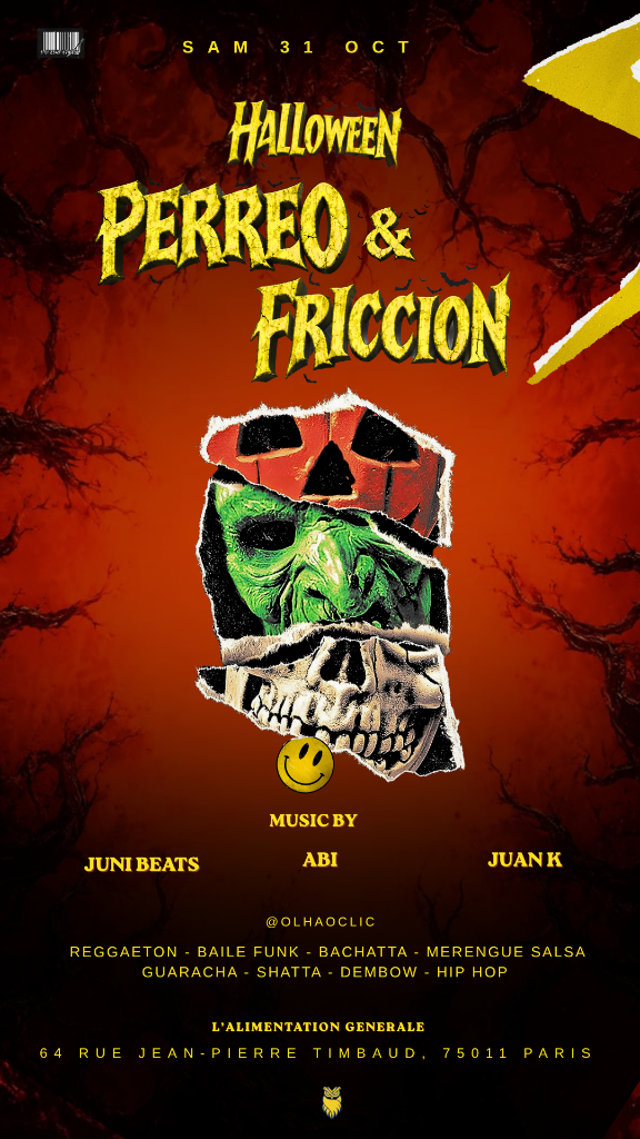 HALLOWEEN PERREO & FRICCION — L'Alimentation Générale